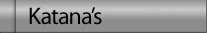 Katana's